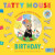 Tatty Mouse Birthday - Hilary Robinson