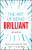 The Art of Being Brilliant - Andy Cope,Andy Whittaker