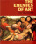 The enemies of art - Robert Janás,Edward Lucie-Smith,Charles Thomson