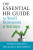 The Essential HR Guide for Small Businesses and Startups - Marie  Carasco,William J. Rothwell