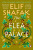 The Flea Palace - Elif Shafaková