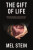 The Gift of Life - 