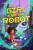The Girl and the Robot - Claribel A. Ortega,Oz Rodriguez