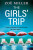The Girls'' Trip - Zoe Miller