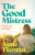 Good Mistress - Anne Tiernan