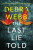 The Last Lie Told - Debra Webbová