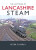 The Last Years of Lancashire Steam - Peter Tuffrey