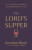 The Lord's Supper - Jonathan Black,Michael Brown