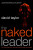The Naked Leader - David Taylor