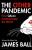 The Other Pandemic - Ball James