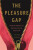 The Pleasure Gap - Katherine Rowland