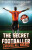 The Secret Footballer: Access All Areas - Anon