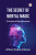 The Secret of Mental Magic a Course of Seven Lessons - William Walker Atkinson