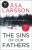 The Sins of Our Fathers - Ã…sa Larsson