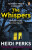 The Whispers - Heidi Perks