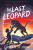 The White Giraffe Series: The Last Leopard - Lauren St Johnová
