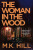 The Woman in the Wood - M.K. Hill