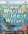 World''s Wildest Waters - Catherine Barr