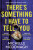 There''s Something I Have to Tell You - Michelle McDonagh