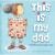 This is My Dad - Dimity Powell