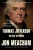 Thomas Jefferson: The Art of Power - Meacham Jon