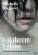V dobrém i zlém - Michelle Sacksová