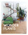 Wonder Plants: Your Urban Jungle Interior - Schampaert
