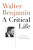 Walter Benjamin - Michael W. Jennings,Howard Eiland