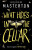 What Hides in the Cellar - Graham Masterton