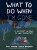 What to Do When I'm Gone - Suzy Hopkins
