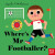 Where's Mr Footballer? - Nosy Crow Ltd