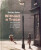 Without a Trace : Manchester and Salford in the 1960s - Baker Shirley