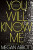 You Will Know Me - Abbott Megan