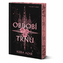 Období trnů ořízka