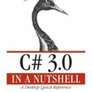 C# 3.0 in a Nutshell
