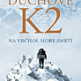 Duchové K2 - Na vrchol hory smrti