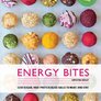 Energy Bites: 30 Low-Sugar, High Protein Bliss Balls to Make and Give