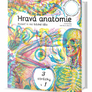 Hravá anatomie - Posviť si na lidské tělo