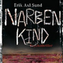 Narbenkind: Psychothriller 