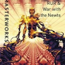 RUR & War with the Newts