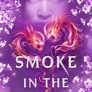 Smoke in the Sun