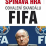 Špinavá hra - Odhalení skandálu FIFA