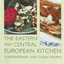 The Eastern and Central European Kitchen