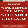 The Men Who United the States