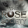 The Rose Society
