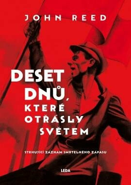 Deset dnů, které otřásly světem - Reed John