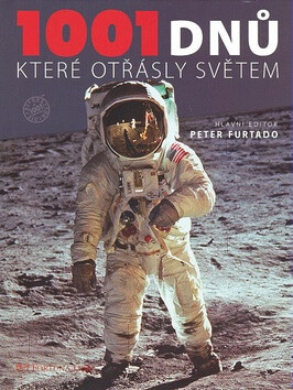 1001 dnů které otřásly světem - Peter Furtado