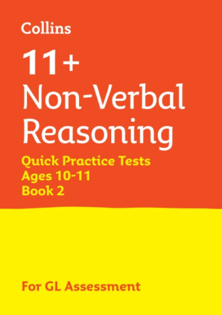 11+ Non-Verbal Reasoning Quick Practice Tests Age 10-11 (Year 6) Set B - Collins 11+