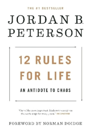 12 Rules for Life - Jordan B. Peterson