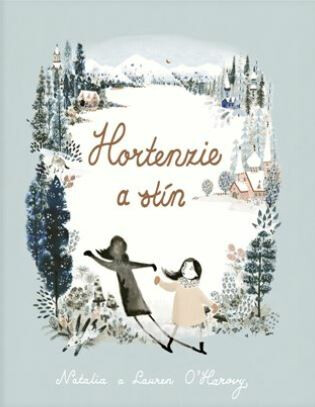 Hortenzie a stín - Lauren O'Harová,Natalia O'Harová